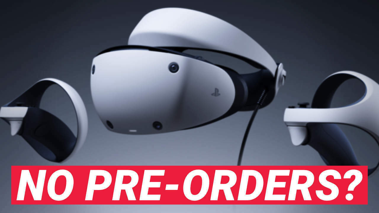 PS VR2 Disappointing Pre-Orders