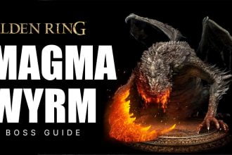 Elden Ring: How To Beat Magma Wyrm Boss Guide