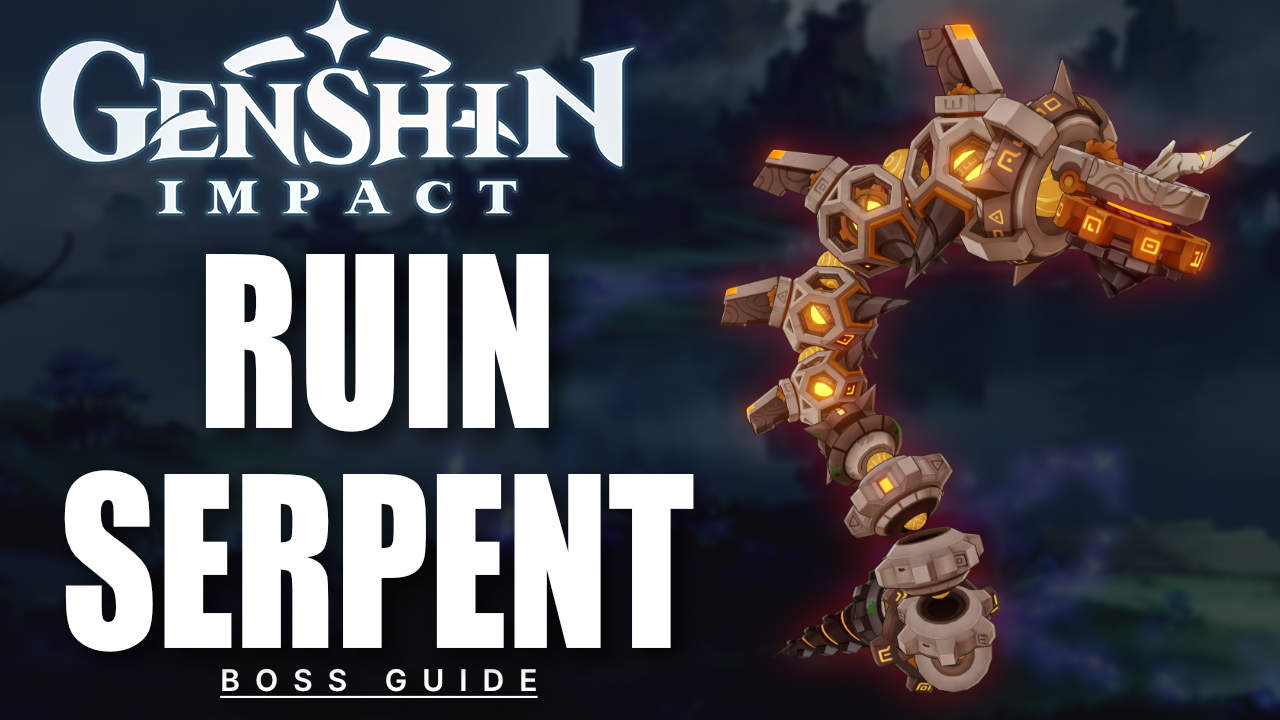 Genshin Impact How To Defeat Ruin Serpent Boss Guide