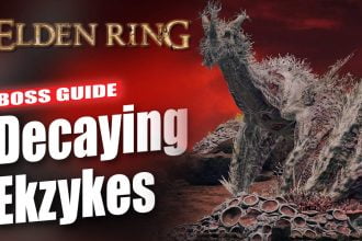 Elden Ring Decaying Ekzykes Boss Guide