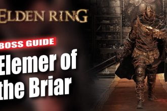 Elden Ring Elemer of the Briar Boss Guide