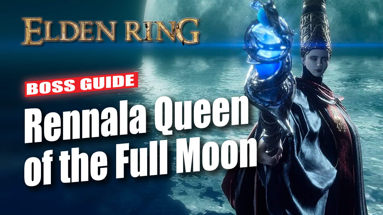 Elden Ring Rennala Queen of the Full Moon Boss Guide