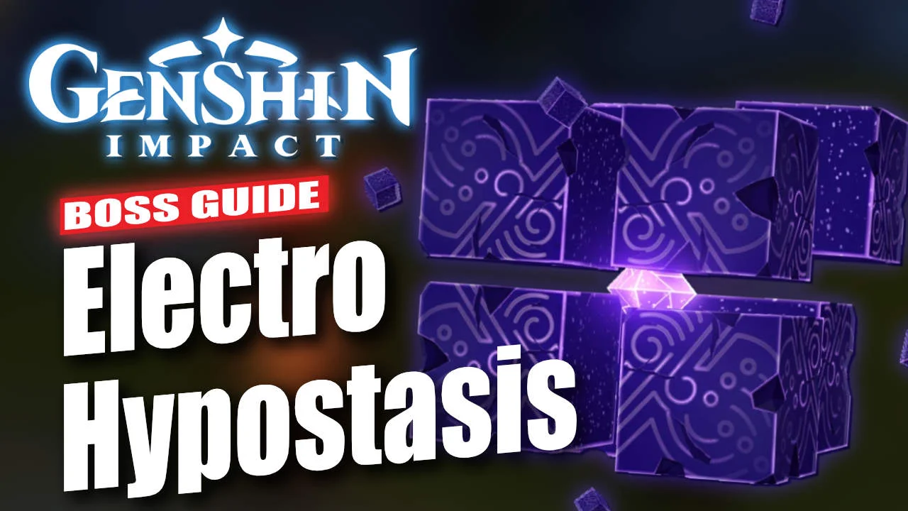 Genshin Impact Electro Hypostasis Boss Guide