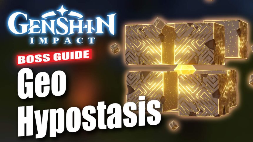 Genshin Impact Geo Hypostasis Boss Guide