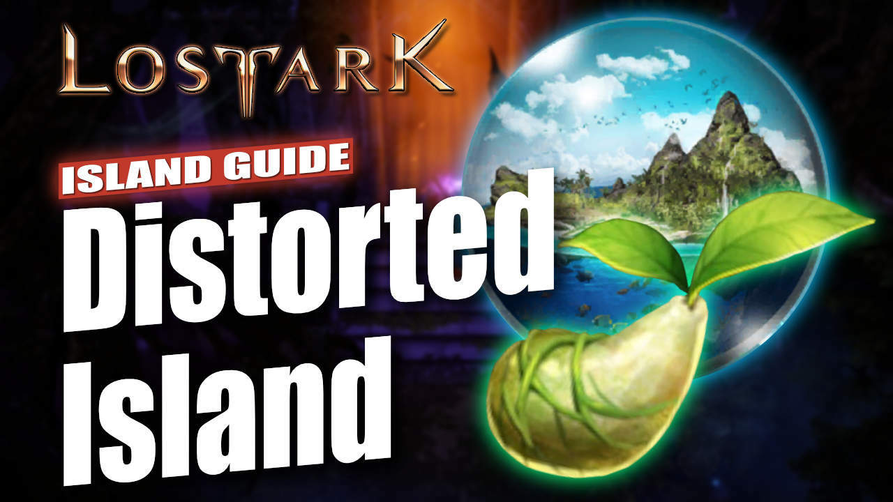 Lost Ark Distorted Island Guide