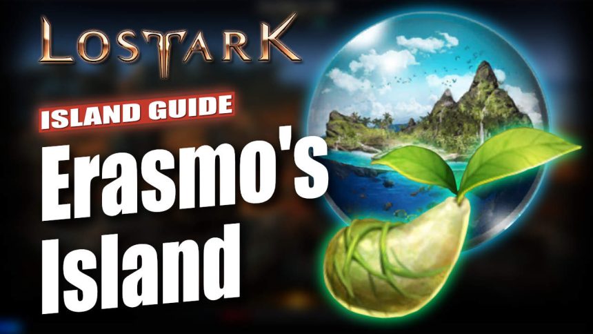Lost Ark Erasmo's Island Guide