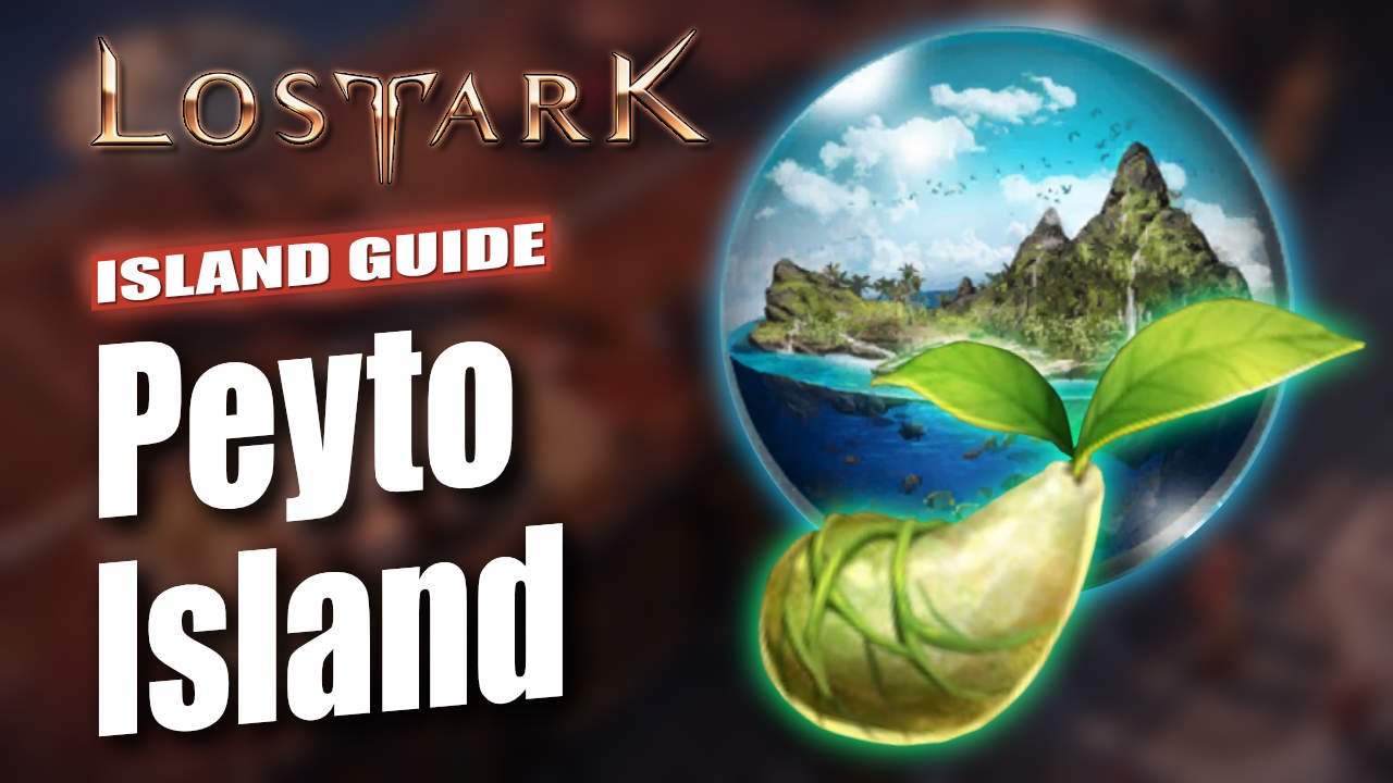 Lost Ark Peyto Island Guide