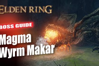 Elden Ring Magma Wyrm Makar Boss Boss Guide