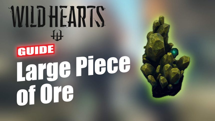 Wild Hearts Large Piece of Ore Guide