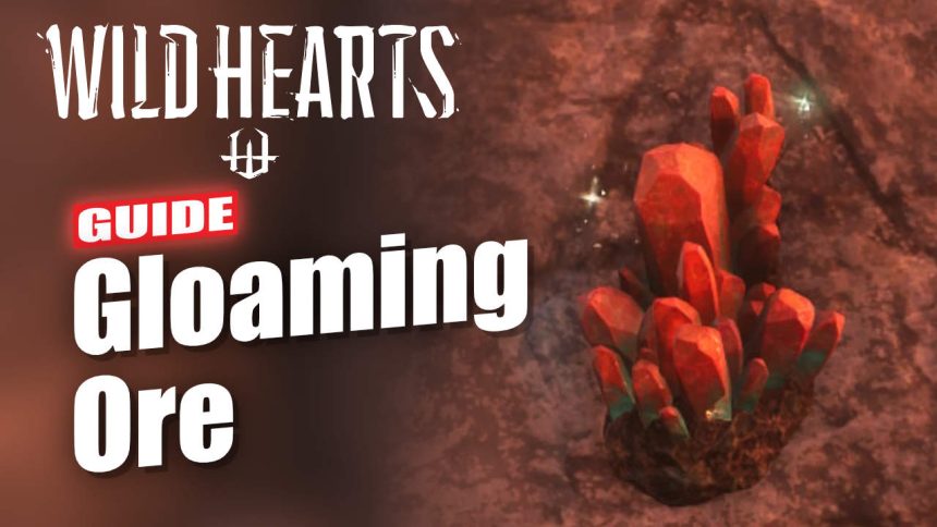 Wild Hearts Gloaming Ore Guide