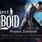 Project Zomboid: How to Level up Tailoring?