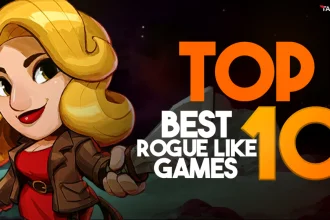 Top 10 best Rogue-like Games of all time