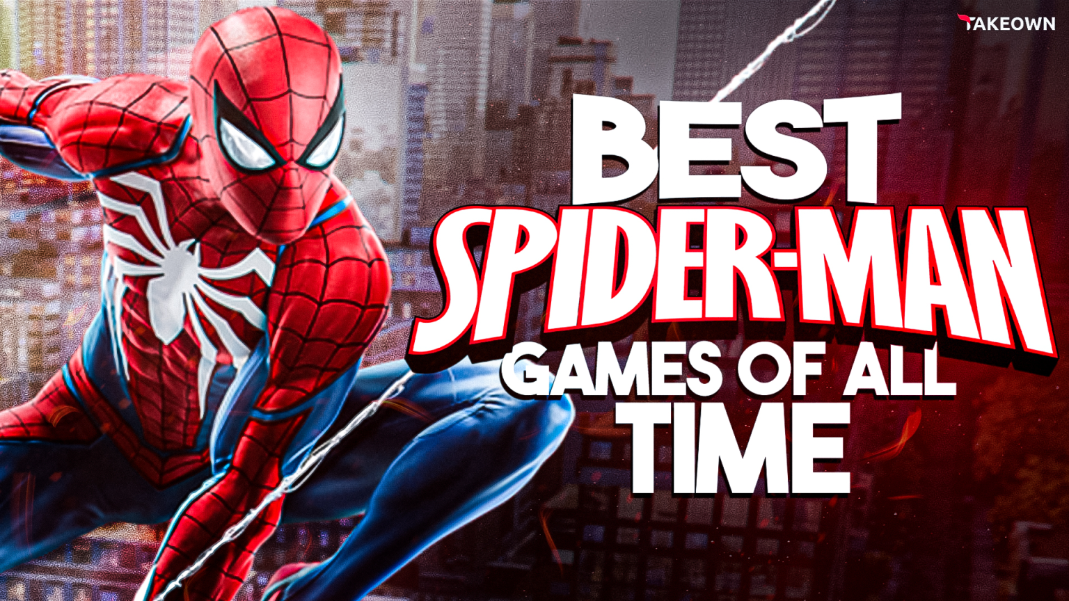 Top 5 Best Spider-Man Video Games Of All Time